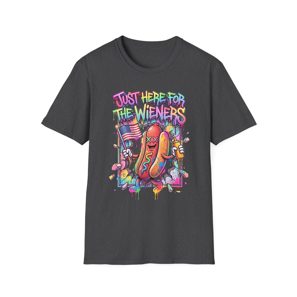 Just Here For The Wieners T-Shirt