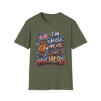 Just Here For The Wieners T-Shirt