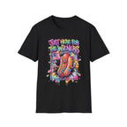 Just Here For The Wieners T-Shirt