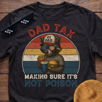 Racoon Dad Tax Making Sure It's Not Poison T-Shirt