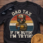 Racoon Dad Tax If I'm Buying I'm Trying T-Shirt