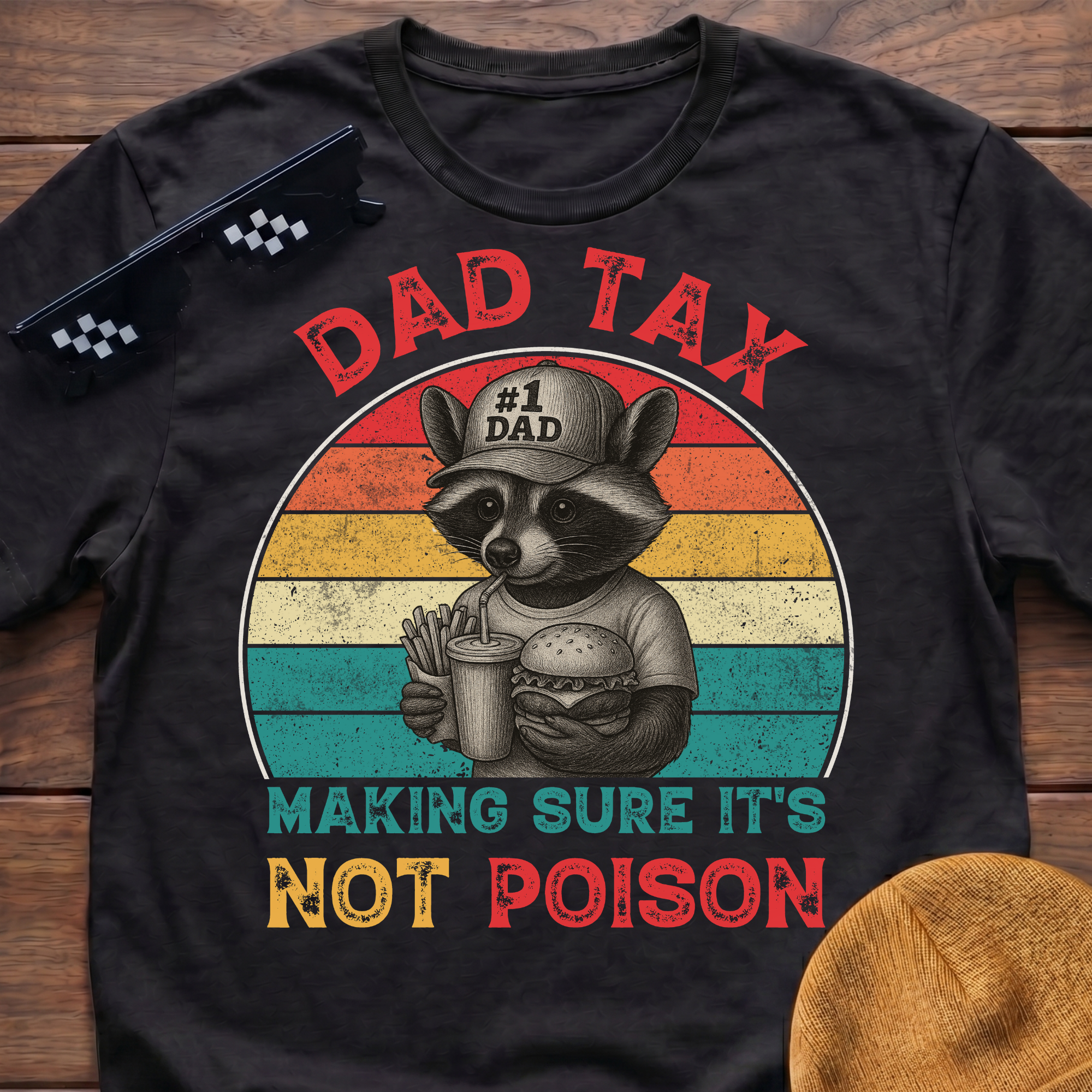 Racoon Dad Tax Making Sure It's Not Poison T-Shirt