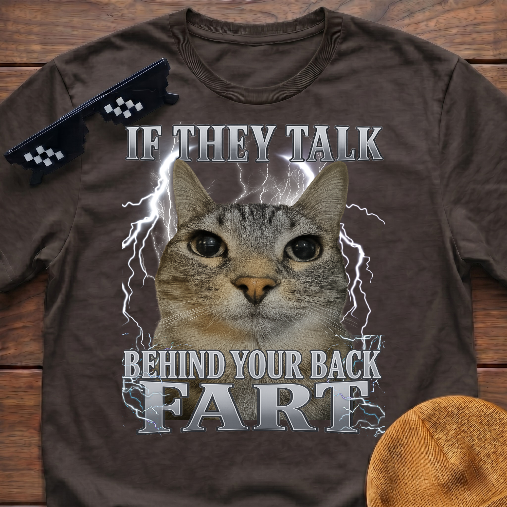 If They Talk Behind Your Back Fart Meme Funny Cat Meme T-shirt