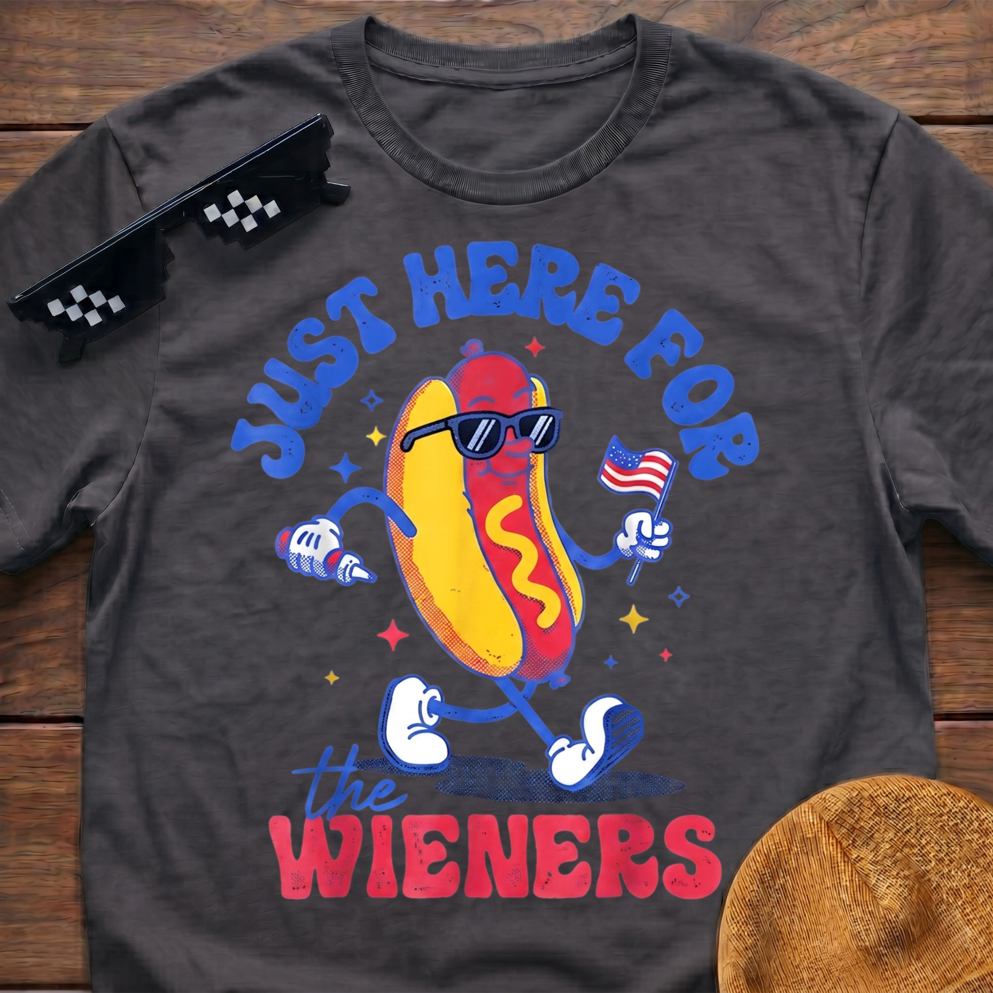 Just Here For The Wieners T-Shirt
