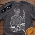 Skeleton Awesome Like My Daughters T-Shirt