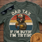 Racoon Dad Tax If I'm Buying I'm Trying T-Shirt