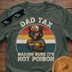 Racoon Dad Tax Making Sure It's Not Poison T-Shirt