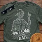 Skeleton Awesome Like My Dad T-Shirt
