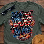 I Got That Dog In Me Funny Hot Dog T-Shirt