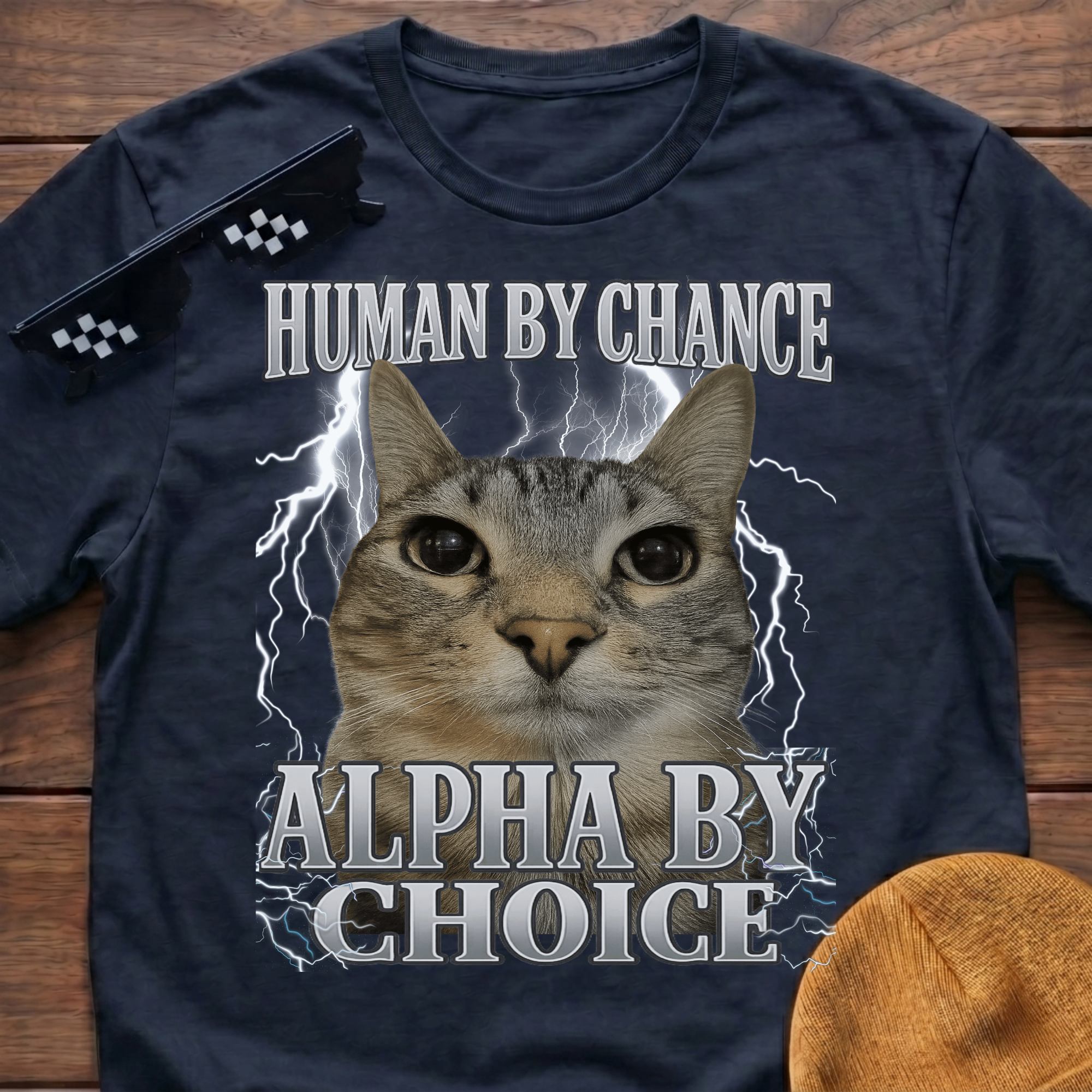 Human By Chance Alpha By Choice Meme Funny Cat Meme T-shirt