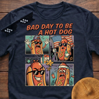Bad Day To Be A Hot Dog T-Shirt