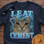 I Eat Cement Meme Funny Cat Meme T-shirt