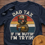 Racoon Dad Tax If I'm Buying I'm Trying T-Shirt