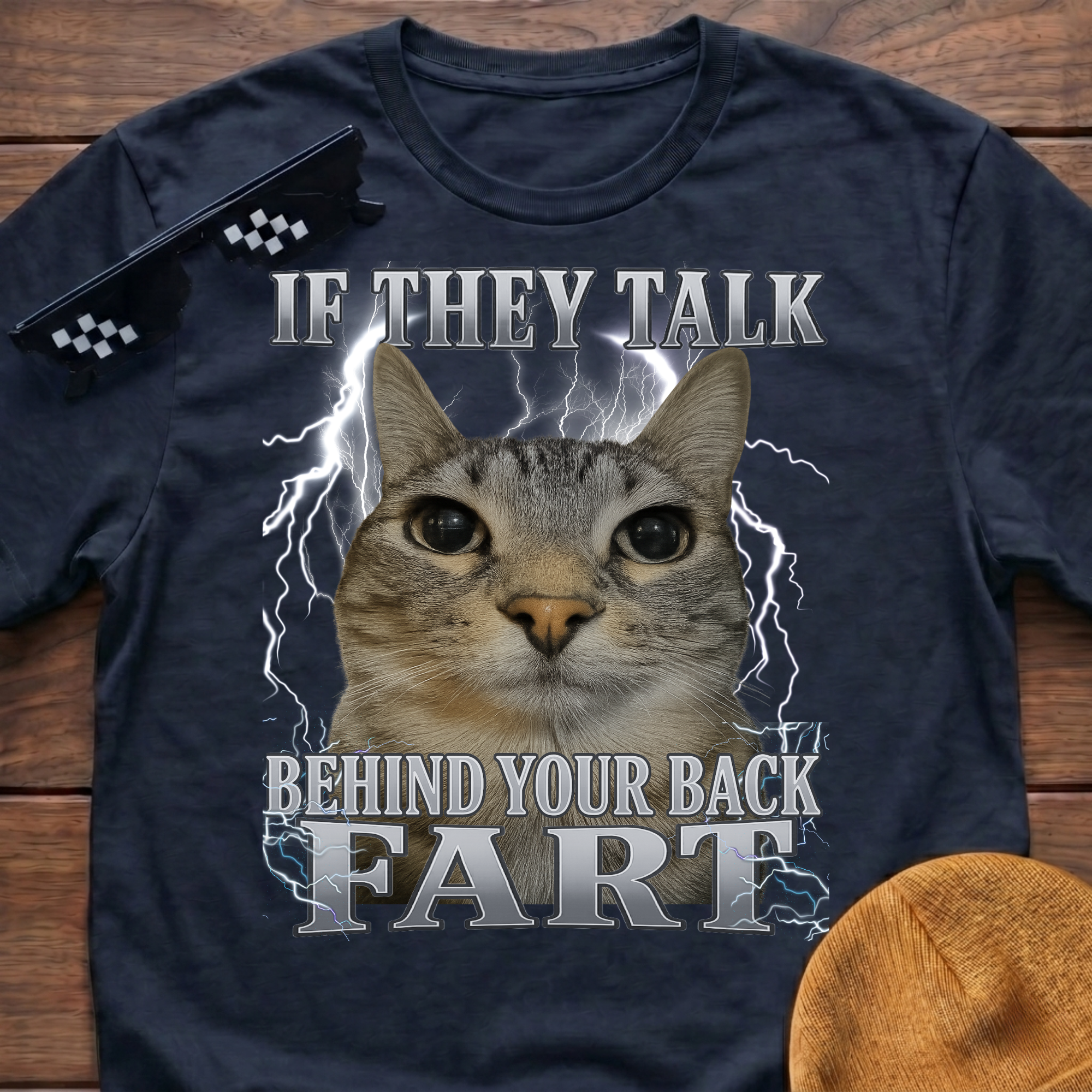 If They Talk Behind Your Back Fart Meme Funny Cat Meme T-shirt