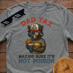 Racoon Dad Tax Making Sure It's Not Poison T-Shirt