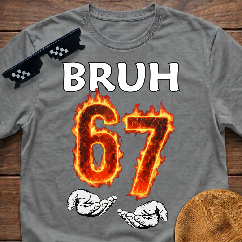 Bruh 6 7 Meme Six Seven Fire T-shirt